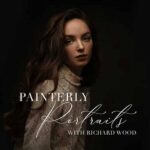The Portrait Masters - Painterly Portraits by Richard Wood Free Download